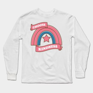 Choose Kind pink rainbow Long Sleeve T-Shirt